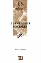 Couverture du livre « Les classes sociales » de Yannick Lemel aux éditions Que Sais-je ?