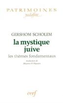 Couverture du livre « La mystique juive » de Gershom Gerhard Scholem aux éditions Cerf