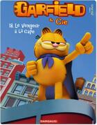 Couverture du livre « Garfield & Cie Tome 18 : le vengeur à la cape » de Jim Davis aux éditions Dargaud