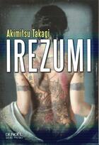 Couverture du livre « Irezumi » de Akimitsu Takagi aux éditions Denoel