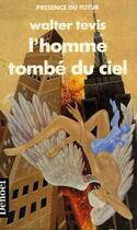 Couverture du livre « L'homme tombé du ciel » de Walter S. Tevis aux éditions Denoel