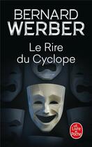 Couverture du livre « Le rire du cyclope » de Bernard Werber aux éditions Le Livre De Poche