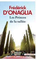 Couverture du livre « Les princes de la vallée » de Frederick D' Onaglia aux éditions Presses De La Cite