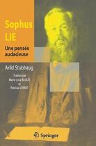 Couverture du livre « Sophus lie ; une pensée audacieuse » de Nicolas Puech aux éditions Springer