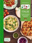 Couverture du livre « Easy Italie » de Coralie Ferreira et Charly Deslandes et Carole Saturno aux éditions Mango