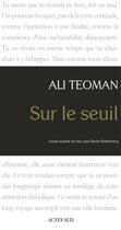 Couverture du livre « Sur le seuil » de Ali Teoman aux éditions Actes Sud