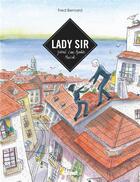 Couverture du livre « Lady Sir ; journal d'une aventure musicale » de Fred Bernard aux éditions Glenat