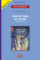 Couverture du livre « Nuit de folie au musée ; Pharaon s'amuse ; fichier pédagogique ; cycle II et III » de Viviane Koenig aux éditions Oskar