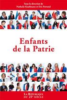 Couverture du livre « Enfants de la Patrie » de Eric Ferrand et Nathalie Kaufmann aux éditions Le Publieur