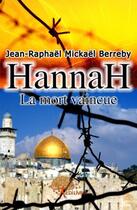 Couverture du livre « Hannah » de Jean-Raphael Mickael aux éditions Edilivre