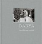 Couverture du livre « Darya : histoire d'une badante ukrainienne » de Jane Evelyn Atwood aux éditions Le Bec En L'air