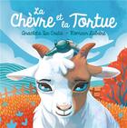 Couverture du livre « La chèvre et la tortue » de Romain Lubiere et Anacleta Da Costa aux éditions Publishroom Factory