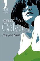 Couverture du livre « Requiem pour calypso » de Grand Jean-Yves aux éditions N'co éditions