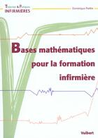 Couverture du livre « Bases mathematiques pour la profession infirmiere » de Dominique Piettre aux éditions Vuibert