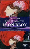 Couverture du livre « Histoires désobligeantes » de Leon Bloy aux éditions Mercure De France