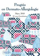 Couverture du livre « Progrès en dermato-allergologie : Dijon, 2018 : 39e cours d'actualisation » de Evelyne Collet aux éditions John Libbey