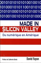 Couverture du livre « Made in silicon valley » de David Fayon aux éditions Pearson