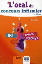 Couverture du livre « L oral du concours infirmier 5e ed » de Sibler aux éditions Lamarre