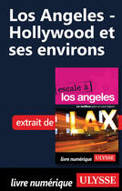 Couverture du livre « Los Angeles - Hollywood et ses environs » de Collectif Ulysse aux éditions Ulysse