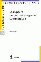 Couverture du livre « Résiliation du contrat d'agence commerciale ; DJT66 » de Paul Crahay aux éditions Larcier