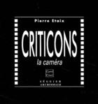 Couverture du livre « Criticons la camera » de Pierre Etaix aux éditions Seguier