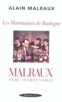 Couverture du livre « Les maronniers de boulogne ; malraux père introuvable » de Alain Malraux aux éditions Bartillat