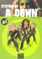 Couverture du livre « System of a down » de Manuel Rabasse aux éditions L'express