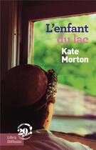 Couverture du livre « L'enfant du lac » de Kate Morton aux éditions Libra Diffusio