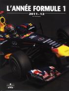 Couverture du livre « L'année formule 1 2011/2012 » de Luc Domenjoz aux éditions Chronosports