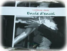 Couverture du livre « Envie d'envol » de Girardier S Lucienne aux éditions In Octavo