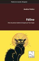 Couverture du livre « Feline » de Petcz Andras aux éditions Editions Du Cygne