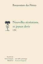 Couverture du livre « Nouvelles récréations et joyeux devis » de Bonaventure Des Périers aux éditions Stfm