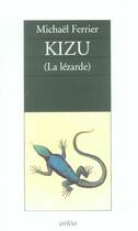 Couverture du livre « Kizu » de Michael Ferrier aux éditions Arlea