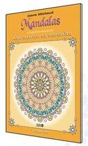 Couverture du livre « Mandalas cheminement ; abondance et sérénité » de Joane Michaud aux éditions Ada