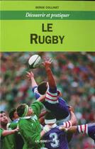 Couverture du livre « Le rugby » de Serge Collinet aux éditions Ulisse