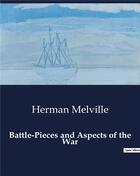 Couverture du livre « Battle-Pieces and Aspects of the War » de Herman Melville aux éditions Culturea