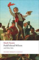 Couverture du livre « Pudd'nhead Wilson and Other Tales » de Mark Twain aux éditions Oup Oxford