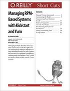 Couverture du livre « Managing RPM-Based Systems with Kickstart and Yum » de Quinn E. Mccallum aux éditions O Reilly