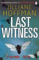 Couverture du livre « Last Witness » de Jilliane Hoffman aux éditions Adult Pbs