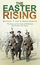 Couverture du livre « The Easter Rising » de Barton Brian aux éditions History Press Digital