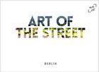 Couverture du livre « Art of the street - berlin » de Cantillon aux éditions Acc Art Books
