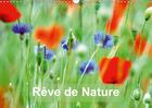 Couverture du livre « Reve de nature calendrier mural 2018 din a3 horizontal - paysages de nature et de fleur » de Thebault P aux éditions Calvendo