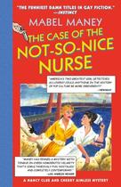 Couverture du livre « The Case of the Not-So-Nice Nurse (Mills & Boon Spice) » de Maney Mabel aux éditions Mills & Boon Series