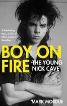 Couverture du livre « BOY ON FIRE » de Mark Mordue aux éditions Atlantic Books