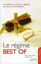 Couverture du livre « Le régime best of » de Marie-Laure Andre aux éditions Hachette Pratique