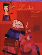 Couverture du livre « Légendes de la table ronde : Lancelot » de Cauchy-N+Fronty-A aux éditions Gautier Languereau