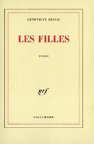 Couverture du livre « Les filles » de Genevieve Brisac aux éditions Gallimard