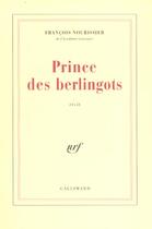 Couverture du livre « Prince des berlingots » de Francois Nourissier aux éditions Gallimard