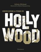 Couverture du livre « Once upon a time in hollywood » de Juliette Michaud aux éditions Flammarion