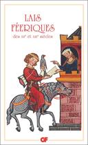 Couverture du livre « Lais féeriques des XIIe et XIIIe siècles » de Par Lagerkvist aux éditions Flammarion